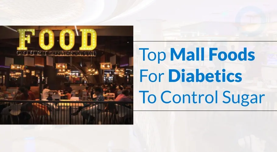Tops Mall Foods For Diabetics To Control Sugar